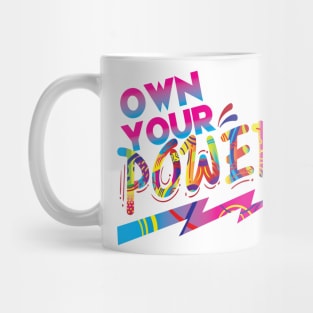 Own Your Power Mug